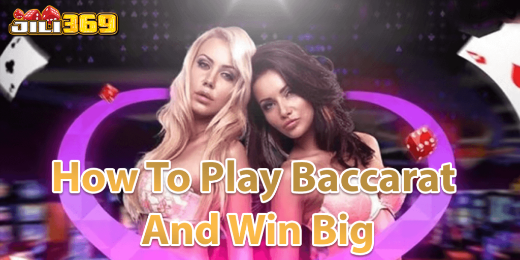 Jackpot 368 Casino - How To Play Baccarat and Win Big