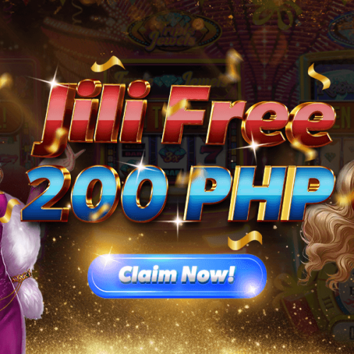 Jili Free 200 PHP- Register to Claim Your Free Bonus