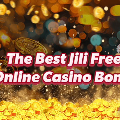 Jili178 – Best Online Casino Bonuses of 2024